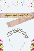 Happy Birthday Yazılı Kuşak Ve Its My Birthday Yazılı Taşlı Taç & Pembe Altın Kuşak Taşlı Altın Taç